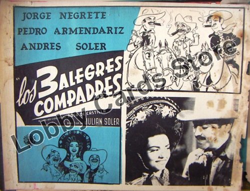 JORGE NEGRETE/LOS 3 ALEGRES COMPADRES